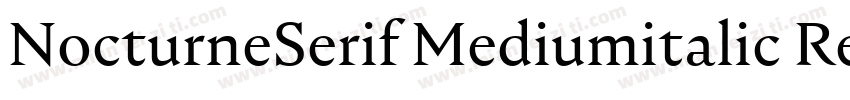 NocturneSerif Mediumitalic Regular字体转换